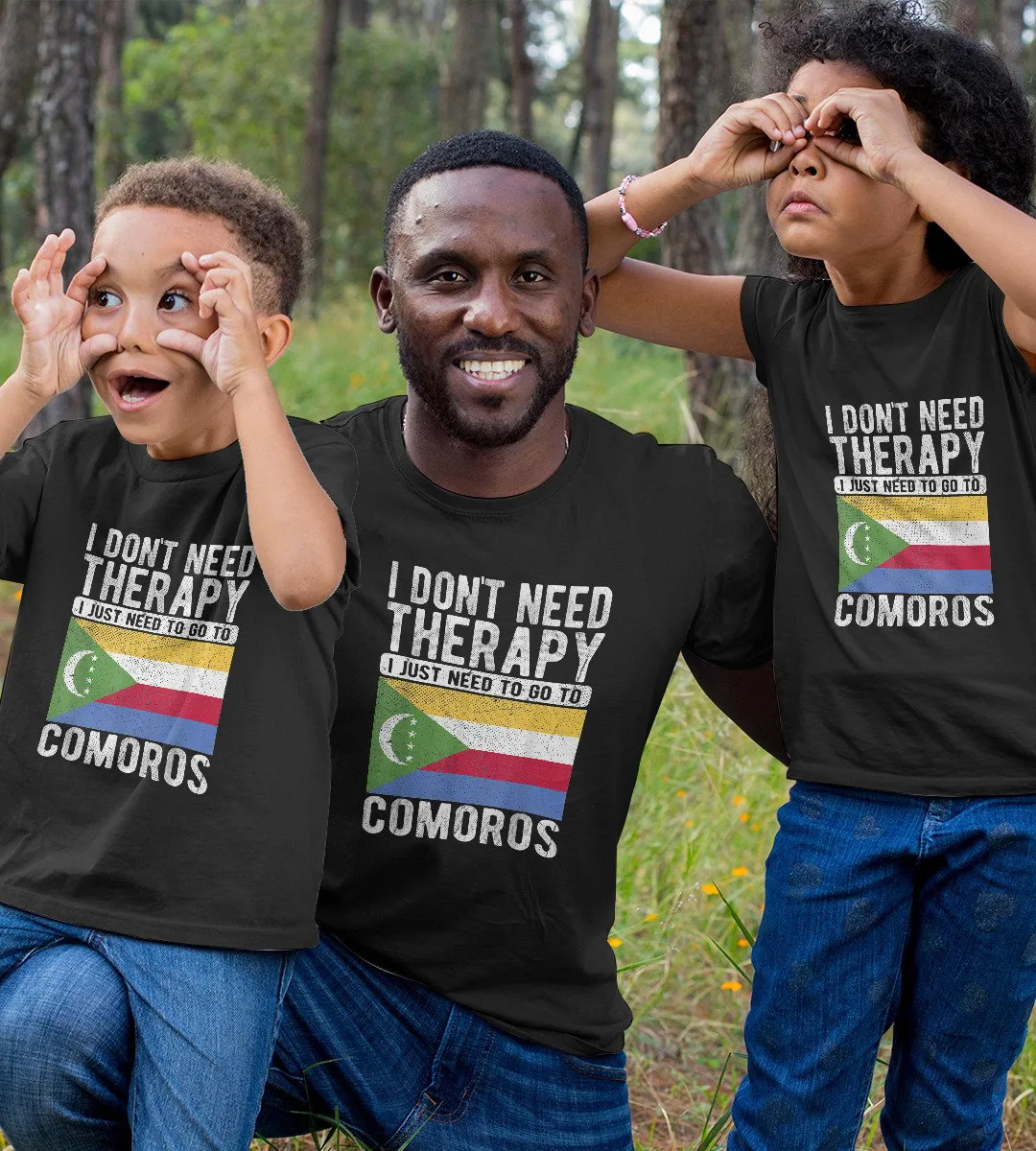 1sttheworld T-Shirt - I Don't Need Therapy I Just Need To Go To Comoros T-Shirt Black A35