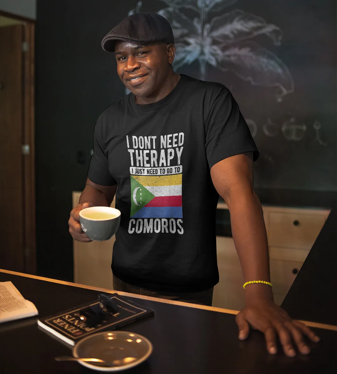 1sttheworld T-Shirt - I Don't Need Therapy I Just Need To Go To Comoros T-Shirt Black A35