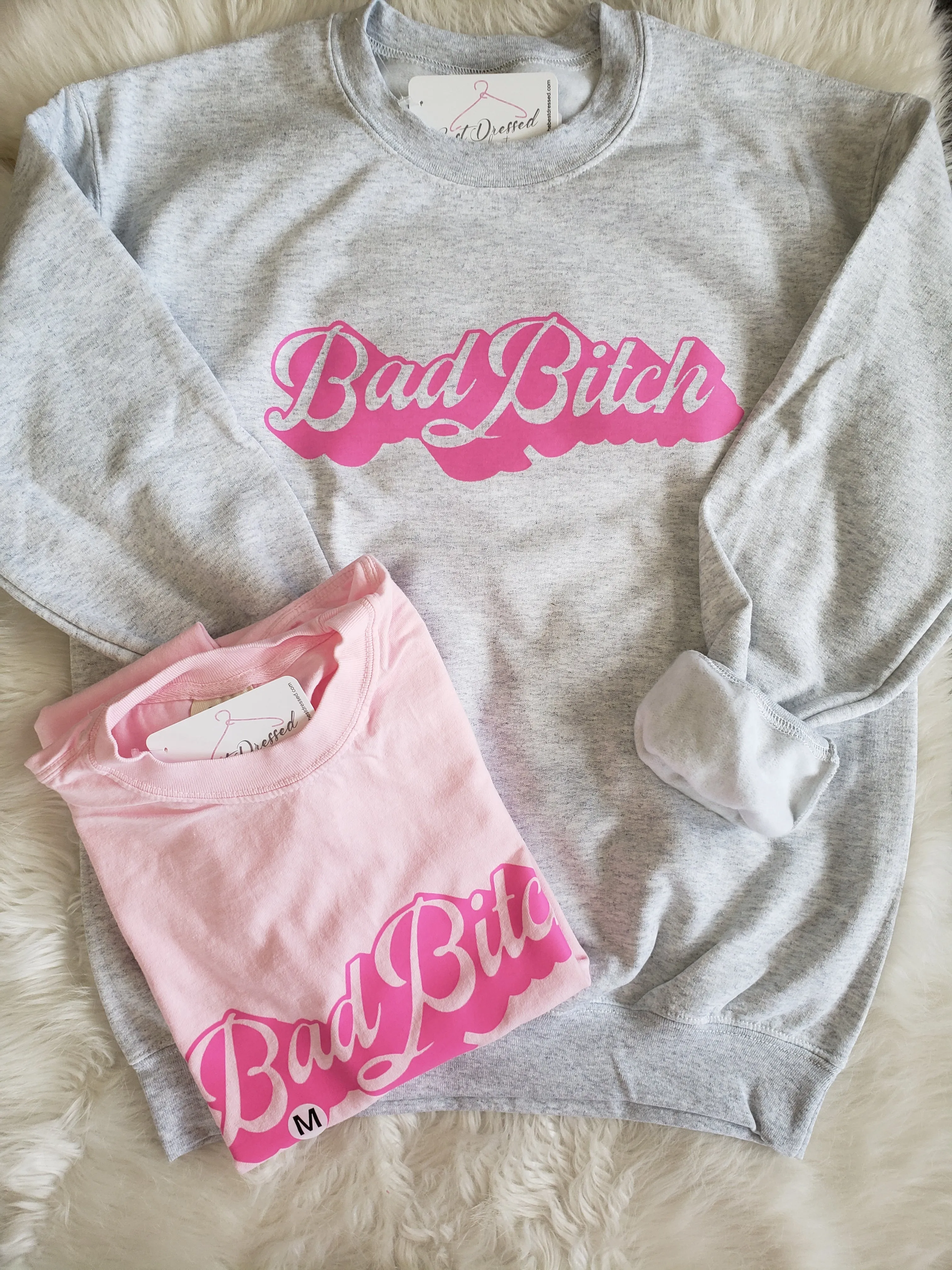 Bad B*tch Sweatshirt