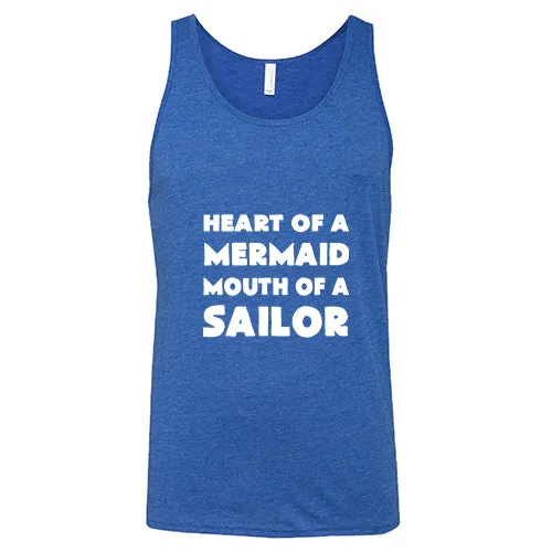 Heart of A Mermaid, Mouth of A Sailor Shirt Unisex